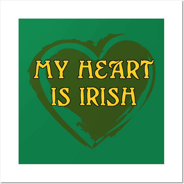 My Heart Is Irish Wall Art by D_AUGUST_ART_53